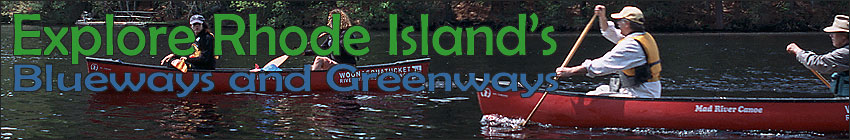 Explore Rhode Islands Blueways and Greenways